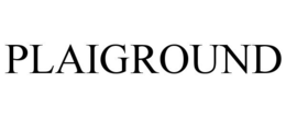 PLAIGROUND trademark