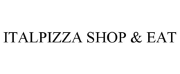 ITALPIZZA SHOP & EAT trademark