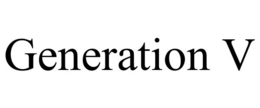 GENERATION V trademark
