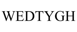 WEDTYGH trademark