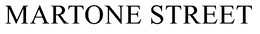 MARTONE STREET trademark