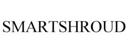 SMARTSHROUD trademark
