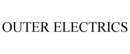 OUTER ELECTRICS trademark