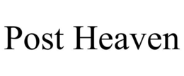POST HEAVEN trademark