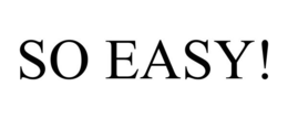 SO EASY! trademark