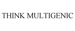 THINK MULTIGENIC trademark
