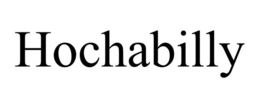 HOCHABILLY trademark