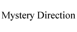 MYSTERY DIRECTION trademark