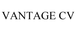 VANTAGE CV trademark
