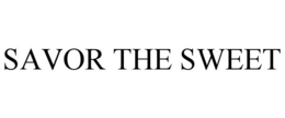 SAVOR THE SWEET trademark