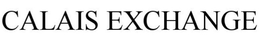 CALAIS RECIPROCAL INSURANCE EXCHANGE trademark