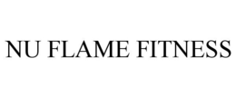 NU FLAME FITNESS trademark