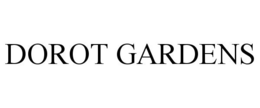 DOROT GARDENS trademark