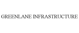 GREENLANE INFRASTRUCTURE trademark
