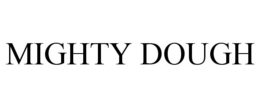 MIGHTY DOUGH trademark