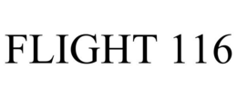 FLIGHT 116 trademark