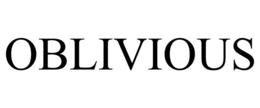 OBLIVIOUS trademark