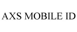 AXS MOBILE ID trademark