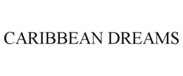 CARIBBEAN DREAMS trademark