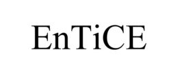 ENTICE trademark