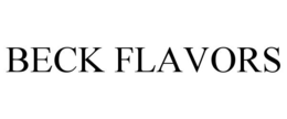 BECK FLAVORS trademark