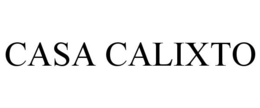 CASA CALIXTO trademark