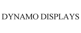 DYNAMO DISPLAYS trademark