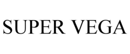SUPER VEGA trademark