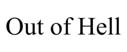 OUT OF HELL trademark