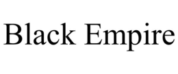 BLACK EMPIRE trademark