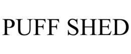 PUFF SHED trademark
