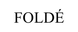 FOLDÉ trademark