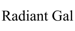 RADIANT GAL trademark