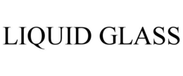 LIQUID GLASS trademark