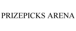 PRIZEPICKS ARENA trademark