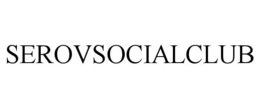 SEROVSOCIALCLUB trademark