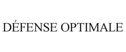 DÉFENSE OPTIMALE trademark