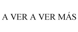A VER A VER MÁS trademark