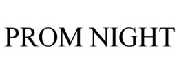 PROM NIGHT trademark