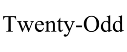 TWENTY-ODD trademark