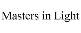 MASTERS IN LIGHT trademark