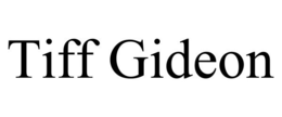 TIFF GIDEON trademark