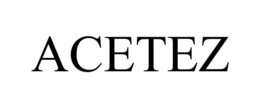 ACETEZ trademark
