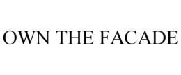 OWN THE FACADE trademark