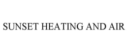 SUNSET HEATING AND AIR trademark