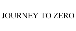 JOURNEY TO ZERO trademark