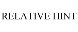 RELATIVE HINT trademark