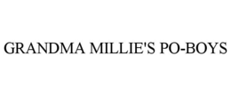 GRANDMA MILLIE'S PO-BOYS trademark