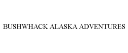 BUSHWHACK ALASKA ADVENTURES trademark