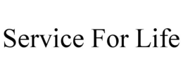 SERVICE FOR LIFE trademark